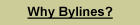 Why Bylines?